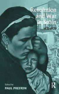 bokomslag Revolution and War in Spain, 1931-1939