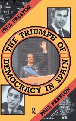 bokomslag Triumph of Democracy in Spain