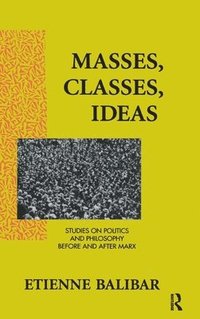 bokomslag Masses, Classes, Ideas