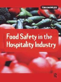 bokomslag Food Safety in the Hospitality Industry