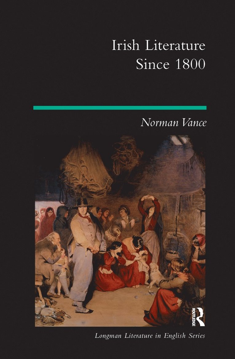 Norman Vance - Irish Literature Since 1800, Inbunden