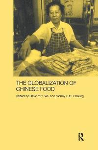 bokomslag Globalization of Chinese Food