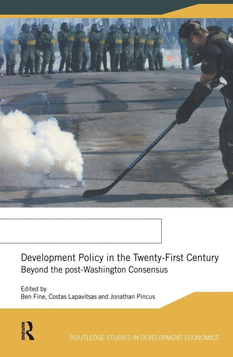 Development Policy in the Twenty-First Century 1