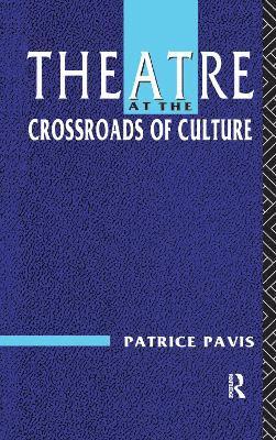 Theatre at the Crossroads of Culture 1