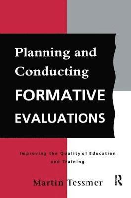 Planning and Conducting Formative Evaluations 1