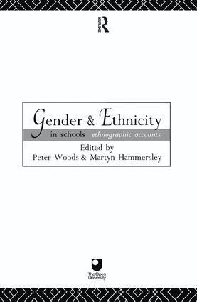 Martyn Hammersley, Peter Woods - Gender and Ethnicity in Schools, Inbunden