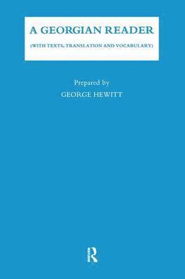 George Hewitt - Georgian Reader, Inbunden