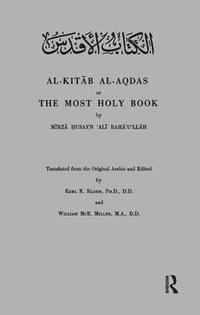 bokomslag Al-Kitab Al-Aqdas or The Most Holy Book