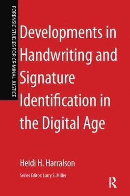 bokomslag Developments in Handwriting and Signature Identification in the Digital Age