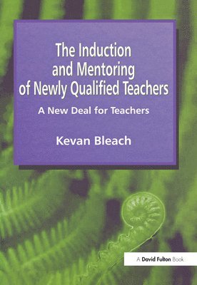 bokomslag Induction and Mentoring of Newly Qualified Teachers