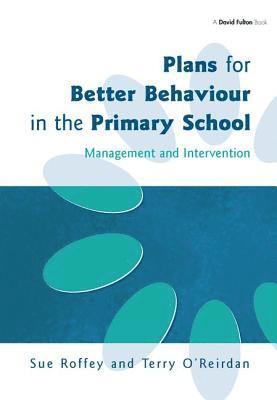 Plans for Better Behaviour in the Primary School 1