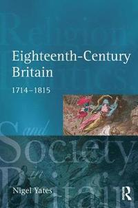 bokomslag Eighteenth Century Britain