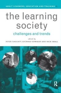 bokomslag The Learning Society: Challenges and Trends