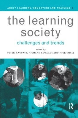 The Learning Society: Challenges and Trends 1