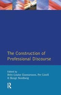 bokomslag The Construction of Professional Discourse