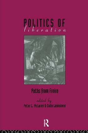 Colin Lankshear, Peter McLaren - Politics of Liberation, Inbunden