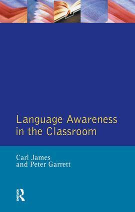 Carl James, Peter Garrett, Bangor) Garett, Peter (Lecturer In Linguistics, University Of Wales, Christopher N. Candlin - Language Awareness in the Classroom, Inbunden