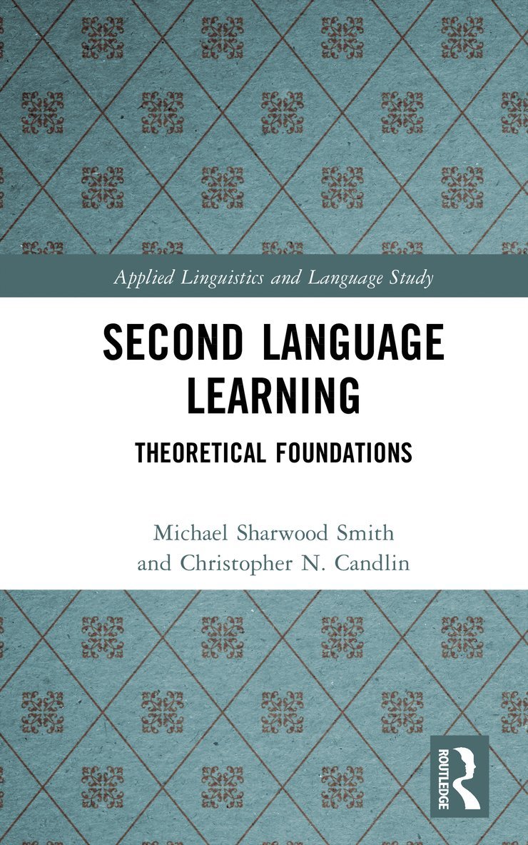 Michael Sharwood Smith, Christopher N. Candlin - Second Language Learning, Inbunden