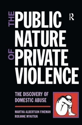 The Public Nature of Private Violence 1