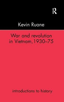 War and Revolution in Vietnam 1