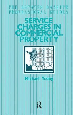 Michael Young - Service Charges in Commercial Properties, Inbunden