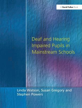 bokomslag Deaf and Hearing Impaired Pupils in Mainstream Schools