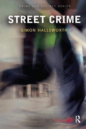 Simon Hallsworth - Street Crime, Inbunden