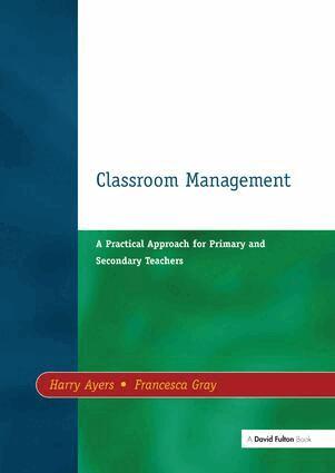 Harry Ayers, Francesca Gray - Classroom Management, Inbunden