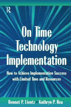 Bennet Lientz, Kathryn Rea - On Time Technology Implementation, Inbunden