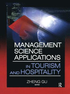 bokomslag Management Science Applications in Tourism and Hospitality