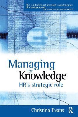 Managing for Knowledge - HR's Strategic Role 1
