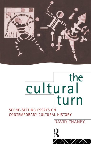 David Chaney - Cultural Turn, Inbunden
