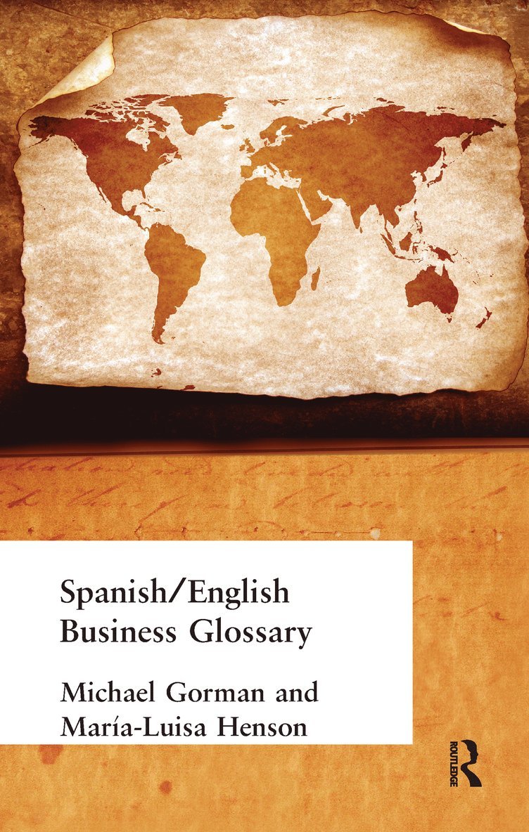 Michael Gorman, Maria-Luisa Henson - Spanish/English Business Glossary, Inbunden