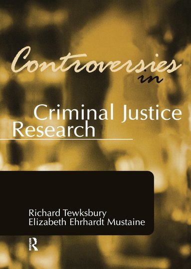 bokomslag Controversies in Criminal Justice Research