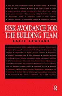 bokomslag Risk Avoidance for the Building Team
