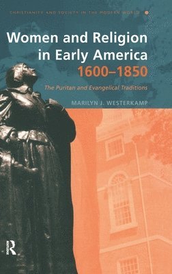 bokomslag Women and Religion in Early America,1600-1850