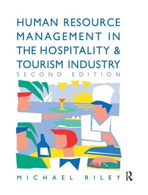 bokomslag Human Resource Management in the Hospitality and Tourism Industry