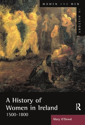 A History of Women in Ireland, 1500-1800 1