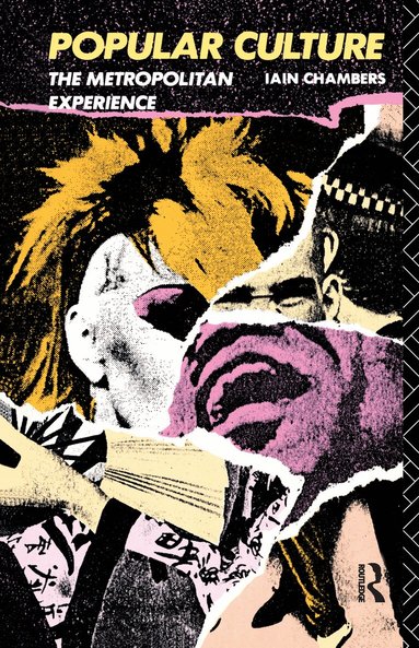 Iain Chambers - Popular Culture, Inbunden