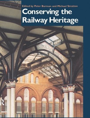 Conserving the Railway Heritage 1