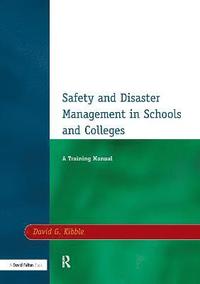 bokomslag Safety and Disaster Management in Schools and Colleges