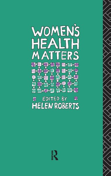 Helen Roberts - Women's Health Matters, Inbunden