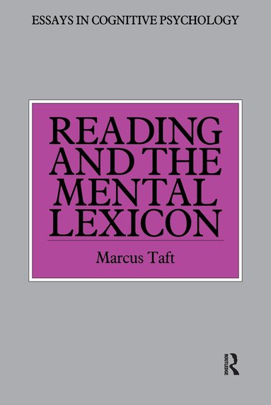 Marcus Taft - Reading and the Mental Lexicon, Inbunden