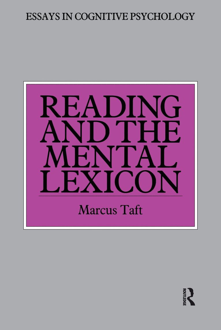 Marcus Taft - Reading and the Mental Lexicon, Inbunden