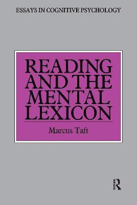Reading and the Mental Lexicon 1