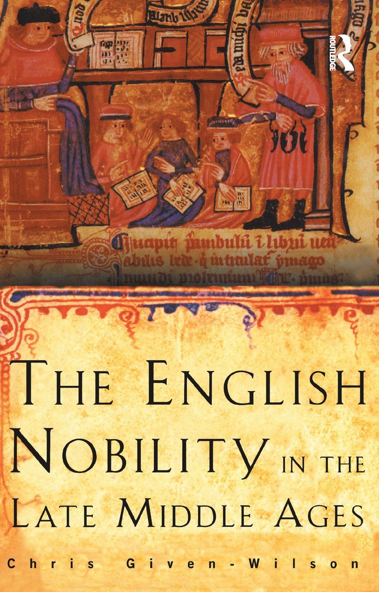 The English Nobility in the Late Middle Ages 1