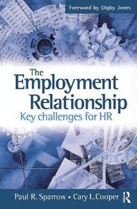 bokomslag The Employment Relationship: Key Challenges for HR