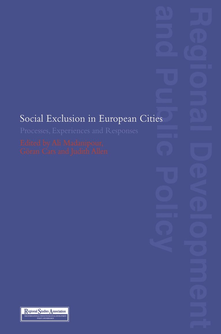 Judith Allen, Goran Cars, Ali Madanipour - Social Exclusion in European Cities, Inbunden