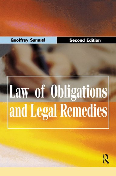 Geoffrey Samuel - Law of Obligations & Legal Remedies, Inbunden