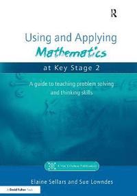 bokomslag Using and Applying Mathematics at Key Stage 2